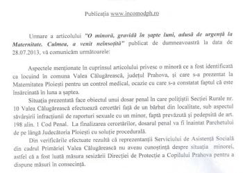 Autoritatile din Valea Calugareasca nu aveau habar de minora gravida, IJP confirma si actioneaza in consecinta. FELICITARI!