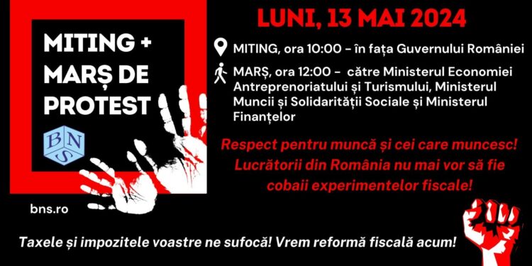 Miting fără precedent organizat de BNS: Respect pentru muncă şi cei care muncesc!